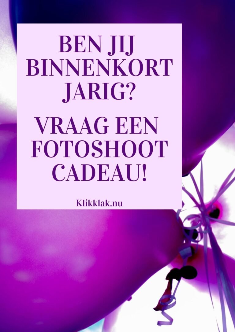 Ben jij binnenkort jarig? Vraag een fotoshoot cadeaubon!