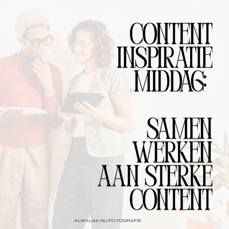 Content inspiratie middag voor ondernemers | Inspiratie & contentfotografie – Klikklak Meta description Werk samen aan je content tijdens de Content Inspiratie Middag. Inclusief inspiratiesessie over contentbeelden en portretfotografie voor ondernemers.